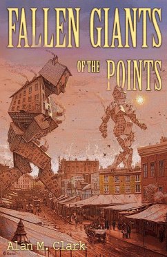 Fallen Giants of the Points - Clark, Alan M.