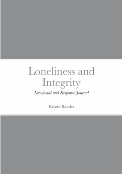 Loneliness and Integrity - Bauder, Kristin