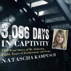 3,096 Days in Captivity Lib/E: The True Story of My Abduction, Eight Years of Enslavement, and Escape