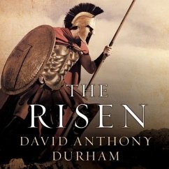 The Risen Lib/E: A Novel of Spartacus - Durham, David Anthony