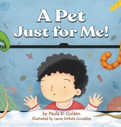 A Pet Just for Me! - Golden, Paula D