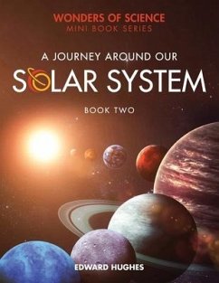 A Journey Around Our Solar System - Hughes, Edward