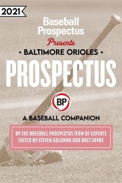 Baltimore Orioles 2021 - Baseball Prospectus