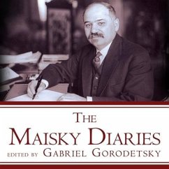 The Maisky Diaries Lib/E: Red Ambassador to the Court of St James's, 1932-1943 - Gorodetsky, Gabriel