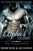 Alpha's Desire (Bad Boy Alphas, #6) (eBook, ePUB)