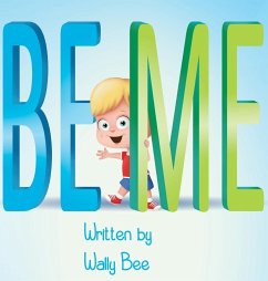 Be Me - Bee, Wally