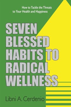 Seven Blessed Habits to Radical Wellness
