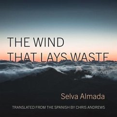 The Wind That Lays Waste - Almada, Selva