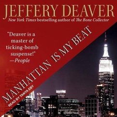 Manhattan Is My Beat Lib/E - Deaver, Jeffery