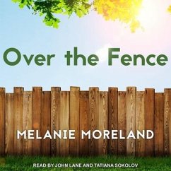 Over the Fence - Moreland, Melanie