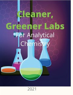 Cleaner, Greener Labs for Analytical Chemistry 2021 - Haustein, Cathy