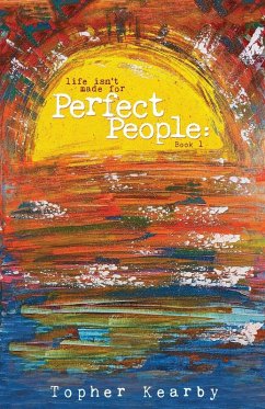 Cover Life Isn't Made For Perfect People