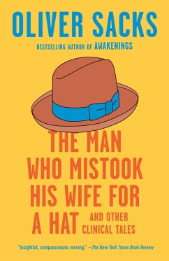 The Man Who Mistook His Wife for a Hat - Sacks, Oliver