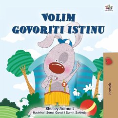 I Love to Tell the Truth (Croatian Book for Kids) - Admont, Shelley; Books, Kidkiddos