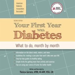 Your First Year with Diabetes Lib/E: What to Do, Month by Month - Cde