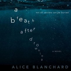 A Breath After Drowning - Blanchard, Alice