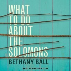 What to Do about the Solomons - Ball, Bethany