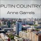 Putin Country Lib/E: A Journey Into the Real Russia