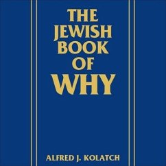 The Jewish Book of Why - Kolatch, Alfred J.