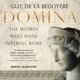 Domina Lib/E: The Women Who Made Imperial Rome