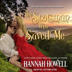 The Scotsman Who Saved Me - Howell, Hannah