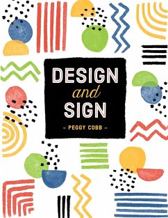 Design and Sign - Cobb, Peggy