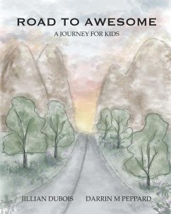 Road to Awesome - Peppard, Darrin M; DuBois, Jillian