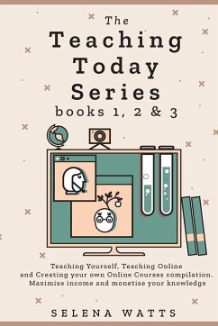 The Teaching Today Series books 1, 2 & 3 - Watts, Selena
