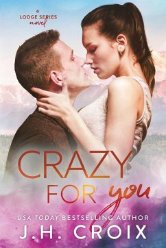 Crazy For You - Croix, Jh