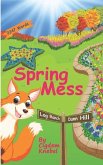 Spring Mess: Early Decodable Book