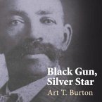 Black Gun, Silver Star Lib/E: The Life and Legend of Frontier Marshal Bass Reeves