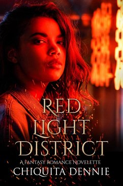 Red Light District (eBook, ePUB) - Dennie, Chiquita