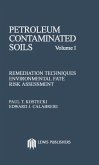 Petroleum Contaminated Soils, Volume I (eBook, PDF)