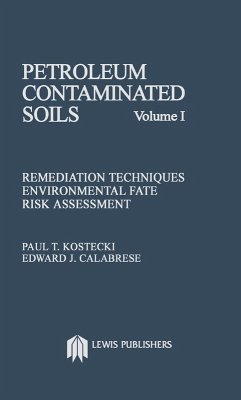 Petroleum Contaminated Soils, Volume I (eBook, PDF) - Kostecki, Paul T.