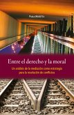 Entre el derecho y la moral (eBook, ePUB)