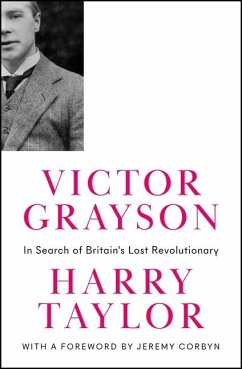 Victor Grayson - Taylor, Harry