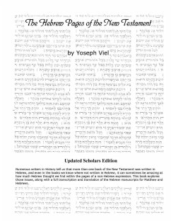 The Hebrew Pages of the New Testament - Viel, Yoseph