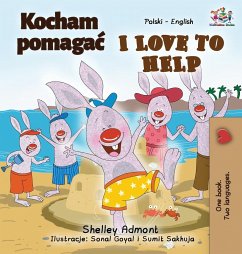 I Love to Help (Polish English Bilingual Book for Kids) - Admont, Shelley; Books, Kidkiddos