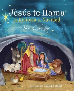 Jesús Te Llama: La Historia de Navidad - Young, Sarah