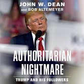Authoritarian Nightmare Lib/E: Trump and His Followers