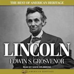 The Best of American Heritage: Lincoln Lib/E