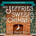 Mrs. Jeffries Sweeps the Chimney Lib/E