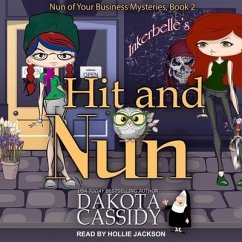 Hit and Nun - Cassidy, Dakota