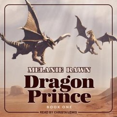 Dragon Prince Lib/E - Rawn, Melanie