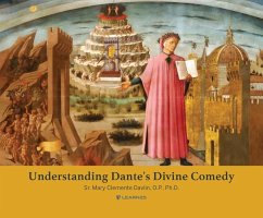 Understanding Dante's Divine Comedy - Davlin O. P. Ph. D., Sister Mary Clement