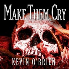 Make Them Cry Lib/E - O'Brien, Kevin