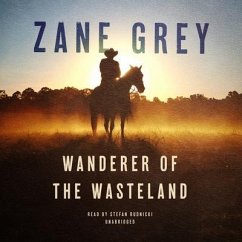 Wanderer of the Wasteland - Grey, Zane