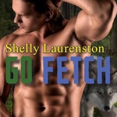 Go Fetch - Laurenston, Shelly