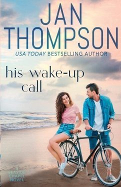 His Wake-Up Call: Finding Love on St. Simon's Island... A Christian Small Town Beach Romance - Thompson, Jan