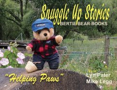 Snuggle Up Stories; Helping Paws - Legg, Mike